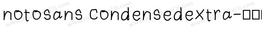 notosans condensedextra字体转换
